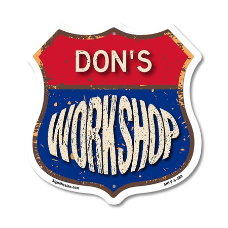 Signmission Don's Workshop, 6 Inch X 6 Inch, Plastic Sign SHI-P-6-489-DON