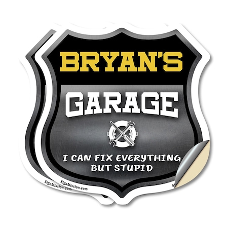 Signmission Bryan's Garage I Can Fix Everything But Stupid, 6 inch X 6 inch, Vinyl Decal, 2PK SHI-D-2PACK-6-490-BRYAN