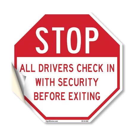 Signmission Stop All Drivers Check in With Secu, 10 Inch X 10 Inch, Vinyl Decal OC-D-10-242