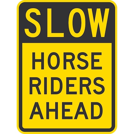 Lyle Slow Horse Riders Ahead, 18x24, Non-Reflective, Yellow G-11341-NA_18x24