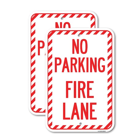 Signmission No Parking Fire Lane with Striped Border, 18'' X 24'' 2 Signs, Heavy Gauge Aluminum, 2PK A-1824-2PACK-23623
