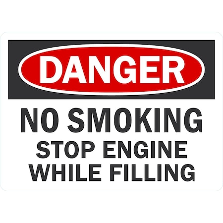 Lyle No Smoking, Stop Engine While Filling, 7x5, Engineer Grade, White G-17370-ED_7x5