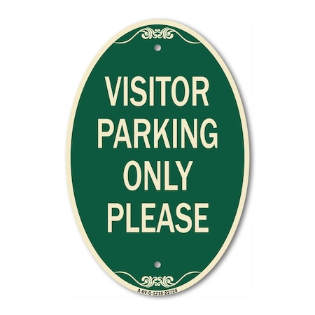 Signmission Visitor Parking Sign Visitor Parking Only Ple, 12 In X 18 In Architectural, Heavy Gauge Aluminum A-OV-G-1218-22724