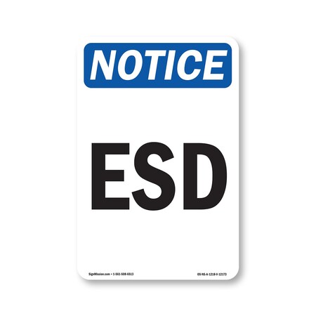 Signmission OSHA Notice Sign, ESD, 18in X 12in Aluminum, 12" W, 18" L, Portrait, ESD Sign OS-NS-A-1218-V-12173