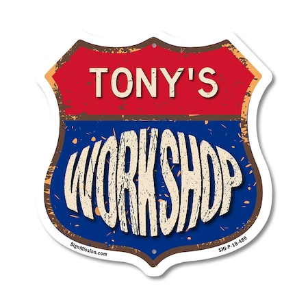 Signmission Tony's Workshop, 18 Inch X 18 Inch, Plastic Sign SHI-P-18-489-TONY