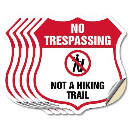 Signmission No Trespassing Shield Sign Not A Hiking, 4 inch X 4 inch, Vinyl Decal, 5PK SHI-D-5PACK-4-414