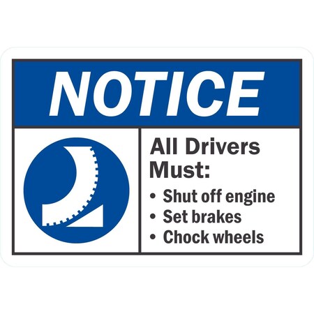 Lyle Notice All Drivers Shut Off Engine, Set Brakes and, 10x7, Non-Reflective, White G-1592-NA_10x7