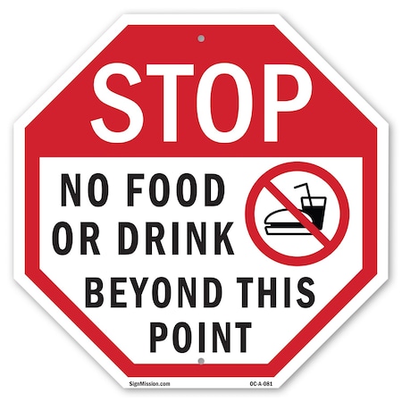 Signmission Stop No Food or Drink Beyond This P, 18 Inch X 18 Inch, Plastic Sign OC-P-18-81