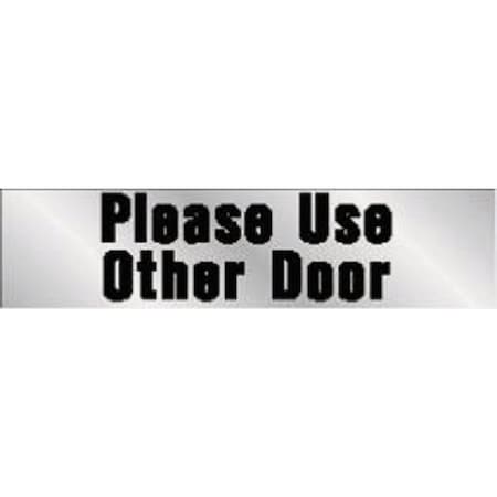 Hy-Ko 2x8 Please Use Other Door Sign 460
