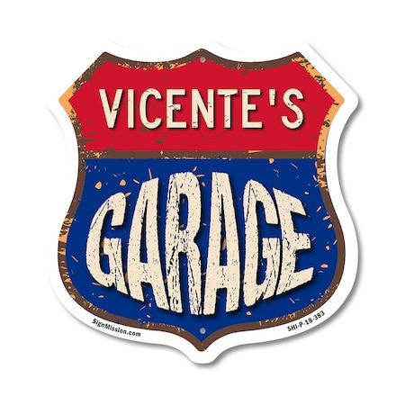 Signmission Vicente's Garage, 18 Inch X 18 Inch, Plastic Sign SHI-P-18-383-VICENTE