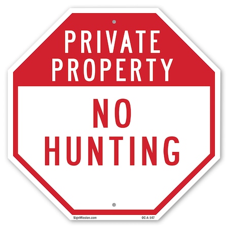 Signmission Private Property No Hunting, 10 Inch X 10 Inch, Aluminum Metal Signs OC-A-10-147