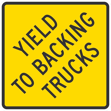 Lyle Yield To Backing Trucks, 24x24, Engineer Grade, Yellow G-12800-EG_24x24