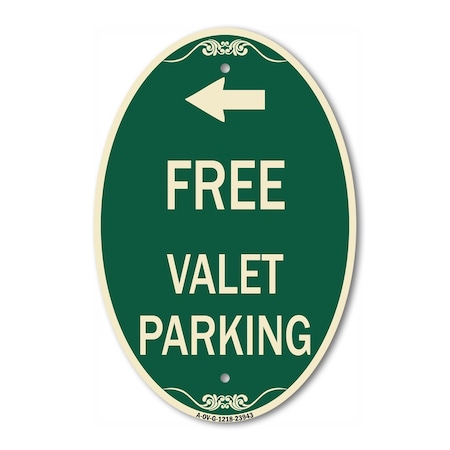 Signmission Free Valet Parking with Left Arrow, 12 Inch X 18 Inch Architectural Oval, Heavy Gauge Aluminum A-OV-G-1218-23943