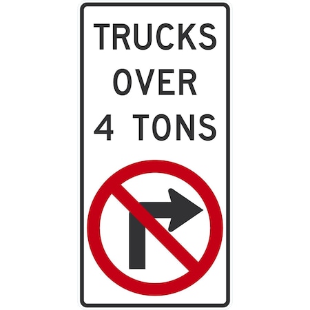 Lyle Trucks Over 4 Tons No Right Turn, 24x48, Diamond Grade, White G-14386-DG_24x48