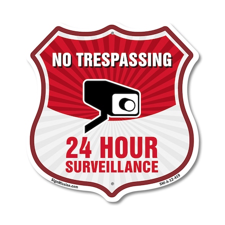 Signmission No Trespassing Shield Sign 24 Hour Surve, 12 Inch X 12 Inch, Aluminum Metal Sign SHI-A-12-419