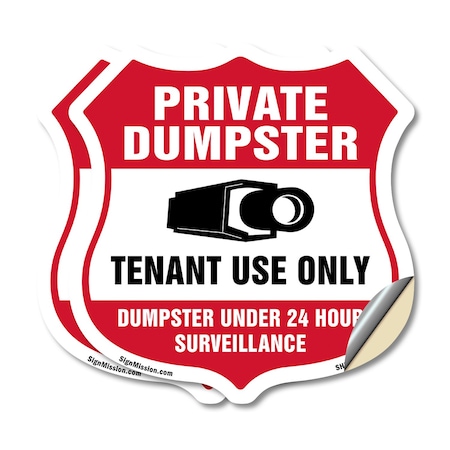 Signmission Private Dumpster Shield Sign Tenant Use, 18 inch X 18 inch, Vinyl Decal, 2PK SHI-D-2PACK-18-438