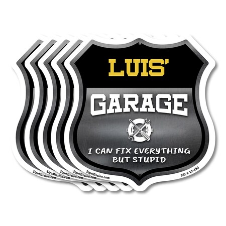 Signmission Luis's Garage I Can Fix Everything But Stupid, 12 inch X 12 inch, Aluminum Metal Sign, 5PK SHI-A-5Pack-12-490-LUIS