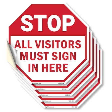 Signmission Stop All Visitors Must Sign in Here, 6 inch X 6 inch, Vinyl Decal, 5PK OC-D-5PACK-6-334