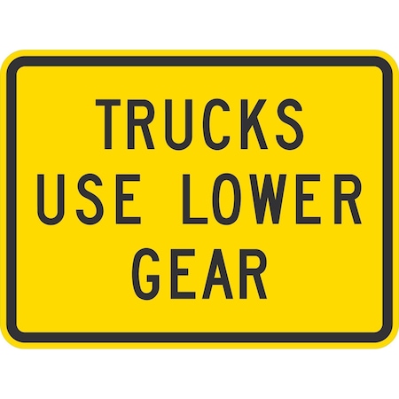 Lyle W7-2BP, Trucks Use Lower Gear (Was W7-2B In 2004 SHS), 24x18, Diamond Grade, Yellow G-11768-DG_24x18