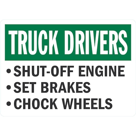 Lyle Truck Drivers, Shut-Off Engine, Set Brakes, Chock, 7x5, Engineer Grade, White G-17400-ED_7x5