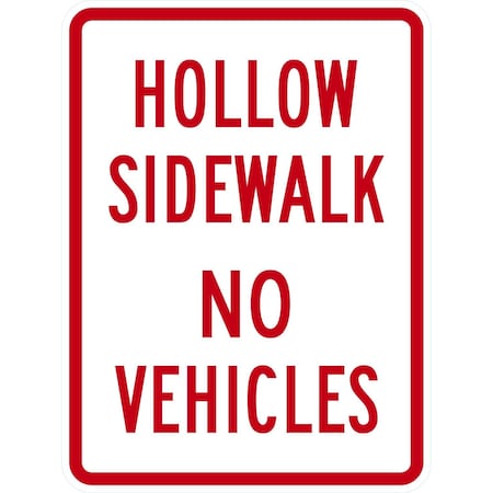 Lyle Hollow Sidewalk, No Vehicles, 18x24, High Intensity Prismatic, White G-10437-HI_18x24