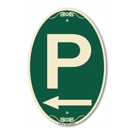 Signmission P Symbol With Left Arrow, 12 Inch X 18 Inch Architectural Oval, Heavy Gauge Aluminum A-OV-G-1218-23512