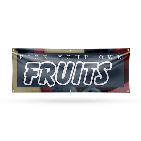 Signmission Pick Your Own Fruits, 24 Inch x 72 Inch, Vinyl Banner B-72-30791