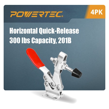 Powertec Toggle Clamp, 300 lbs Cap., 201B Quick Release Horizontal Clamps, Antislip Rubber Pressure Tip, 4PK 20327N
