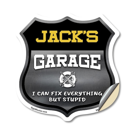 Signmission Jack's Garage I Can Fix Everything But Stupid, 12 Inch X 12 Inch, Vinyl Decal SHI-D-12-490-JACK
