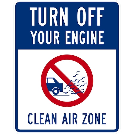 Lyle Turn Off Your Engine Clean Air Zone (with Graphic), 24x30, High Intensity Prismatic, White G-14119-HI_24x30