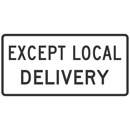 Lyle Except Local Delivery, 36x18, High Intensity Prismatic, White G-15812-HI_36x18