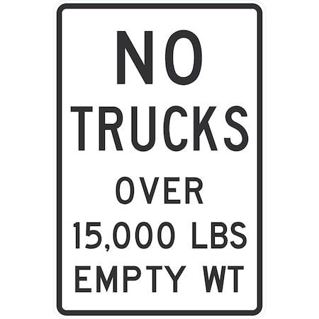 Lyle No Trucks Over 15000 Lbs, Empty Wt, 24x36, High Intensity Prismatic, White G-14347-HI_24x36