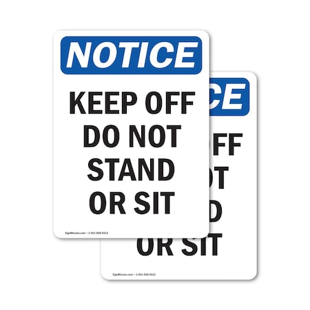 Signmission Keep Off Do Not Stand Or Sit, 12 in W x Rectangle, Vinyl Decal OS-2PACK-NS-D-1218-V-13817