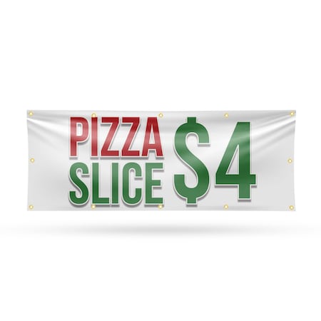 Signmission Pizza Slice $4, 48 Inch x 120 Inch, Vinyl Banner B-120-30808