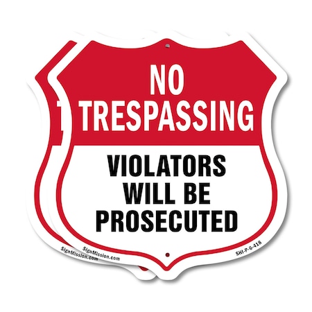 Signmission No Trespassing Shield Sign Violators Wil, 6 inch X 6 inch, Plastic Sign, 2PK SHI-P-2PACK-6-418