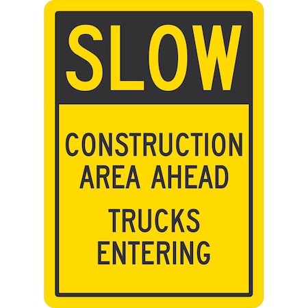 Lyle Slow, Construction Area Ahead Trucks Entering, 10x14, Engineer Grade, Yellow Green G-1093-ED_10x14