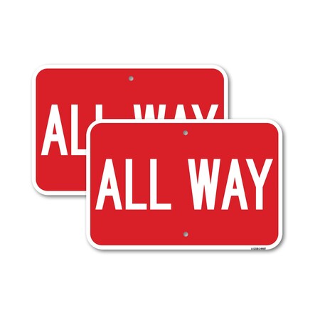 Signmission All Way, 12'' X 18'' 2 Signs, Heavy Gauge Aluminum, 2PK A-1218-2PACK-24407