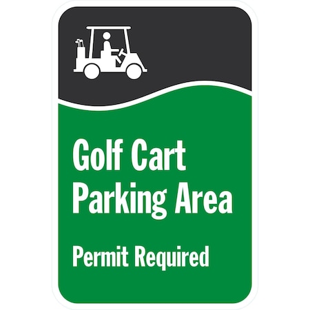 Lyle Golf Cart Parking Area. Permit Required With Graphic, 12x18, Diamond Grade, White G-2812-DG_12x18