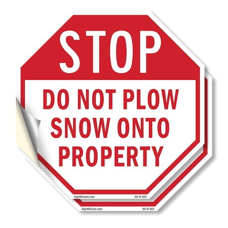 Signmission Stop Do Not Plow Snow onto Property, 10 inch X 10 inch, Vinyl Decal, 2PK OC-D-2PACK-10-193