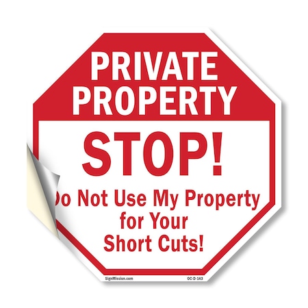 Signmission Private Property Stop! Do Not Use M, 10 Inch X 10 Inch, Vinyl Decal OC-D-10-143