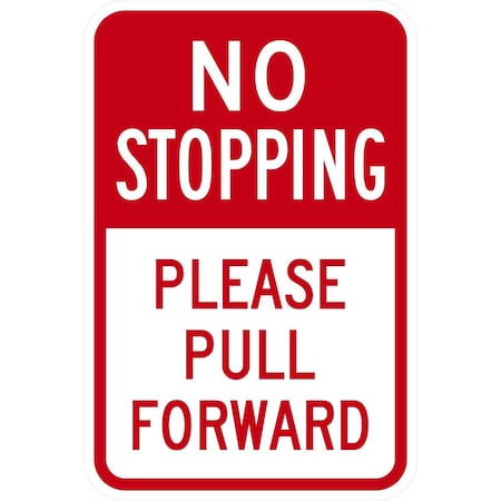 Lyle No Stopping, Please Pull Forward, 12x18, Diamond Grade, White G-2882-DG_12x18