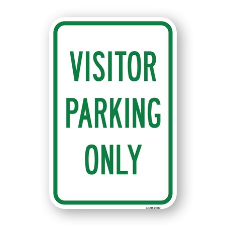 Signmission Visitor Parking Only, Heavy-Gauge Aluminum Rust Proof Parking Sign, 18" x 24", A-1824-24692 A-1824-24692