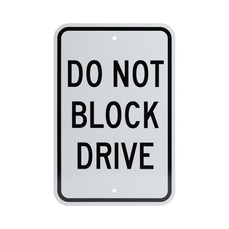Brady Traffic Sign, 18" H, 12 in W, Aluminum, Rectangle, English, 115230 115230