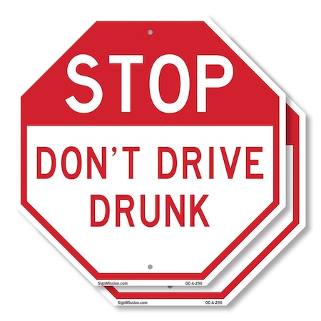 Signmission Stop Don't Drive Drunk, 10 inch X 10 inch, Aluminum Metal Signs, 2PK OC-A-2PACK-10-296