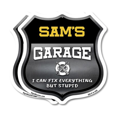 Signmission Sam's Garage I Can Fix Everything But Stupid, 6 inch X 6 inch, Plastic Sign, 2PK SHI-P-2PACK-6-490-SAM
