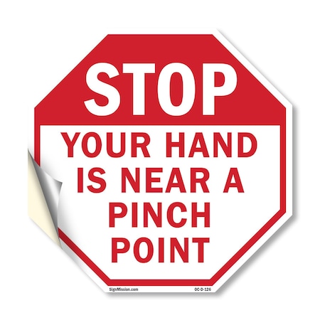 Signmission Stop Your Hand Is Near a Pinch Poin, 18 Inch X 18 Inch, Vinyl Decal OC-D-18-126