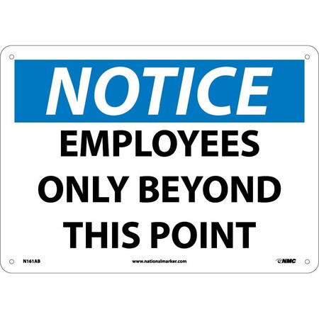 Nmc Notice Employees Only Beyond This Point Sign, N161AB N161AB