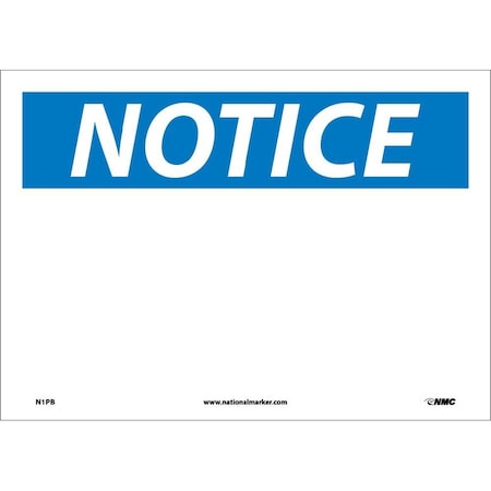 Nmc Notice Sign, 14" W, 10" H, English, Vinyl, White, Legend: No Legend N1PB