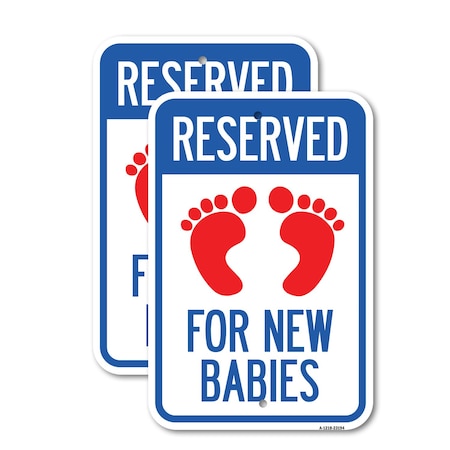 Signmission Reserved for New Babies with Symbol, 18'' X 24'' 2 Signs, Heavy Gauge Aluminum, 2PK A-1824-2PACK-23194