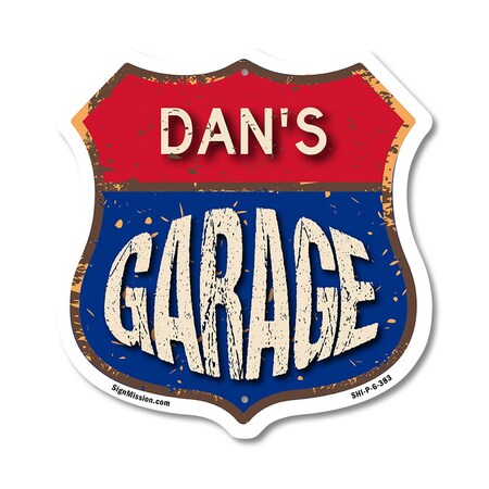 Signmission Dan's Garage, 6 Inch X 6 Inch, Plastic Sign SHI-P-6-383-DAN